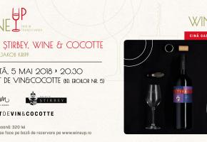 Prince Știrbey, Wine & Cocotte