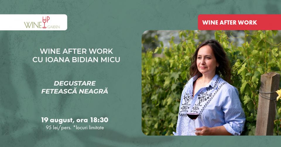 Wine After Work cu Ioana Bidian Micu
